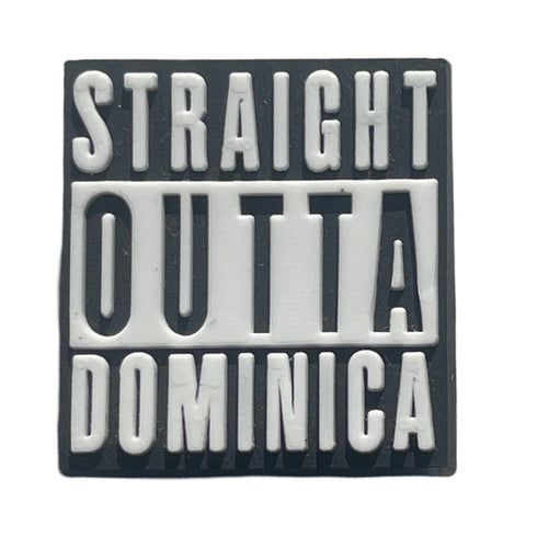 Straight Outta Dominica Shoe Charm Shoe Charm Dominica