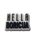 Hella Boricua Shoe Charm - CaribeHeart Puerto Rico